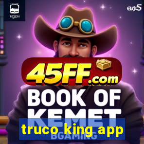 truco king app